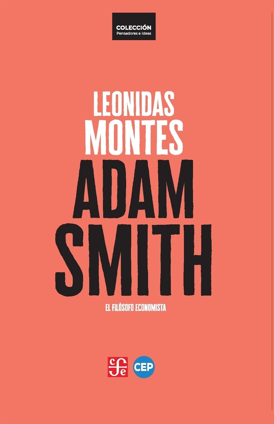 Libro: Adam Smith: El filósofo economista
