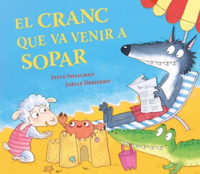 El cranc que va venir a sopar (L'ovelleta que va venir a sopar) (Contes infantils)