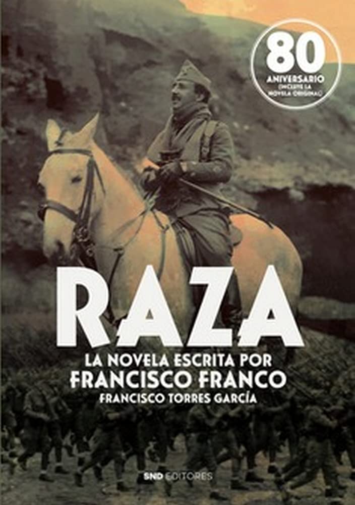 Libro: Raza, la novela escrita por Francisco Franco