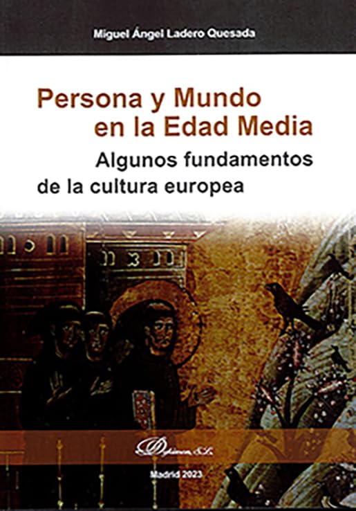 Libro: Persona y mundo en la Edad Media: Algunos fundamentos de la cultura europea