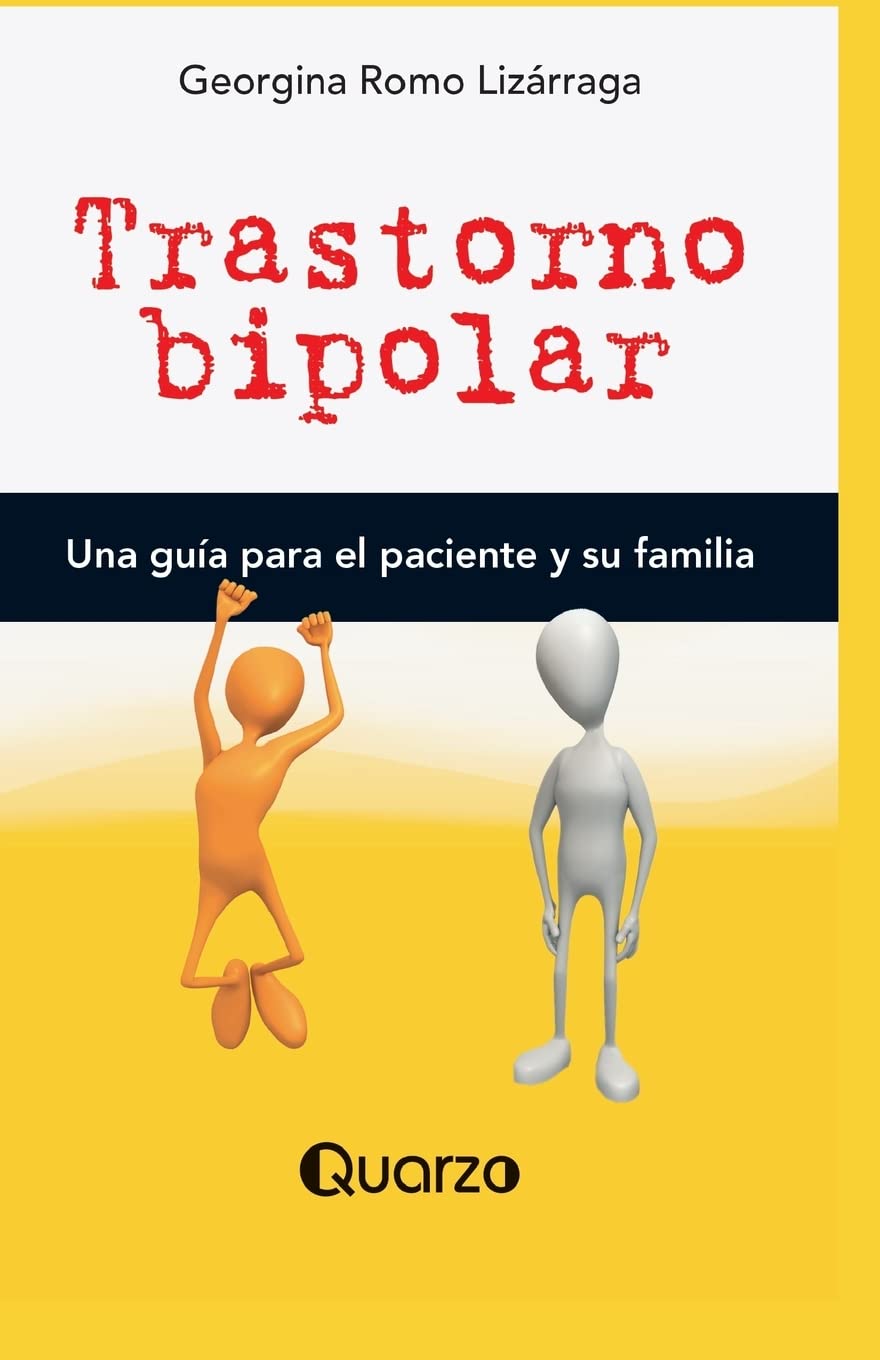 Libro: Trastorno bipolar: Una guia para el paciente y su familia (Spanish Edition)