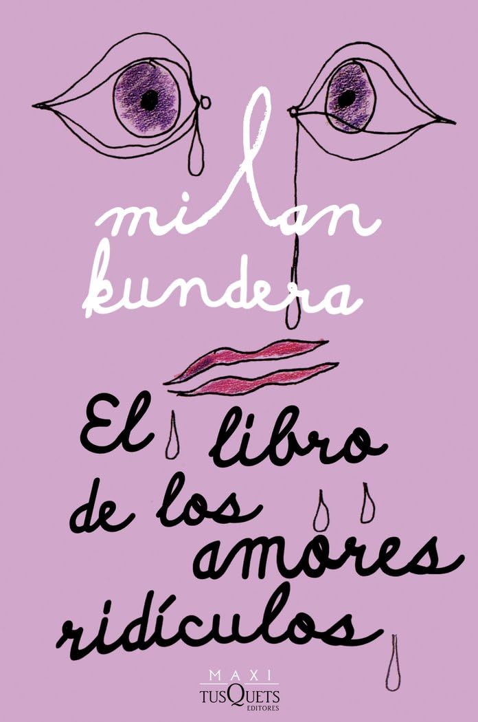 Libro: El libro de los amores ridículos (Biblioteca Milan Kundera)