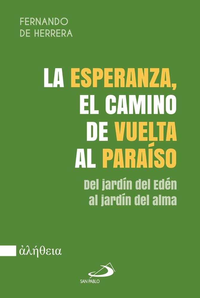 Libro: La esperanza, el camino de vuelta al paraíso