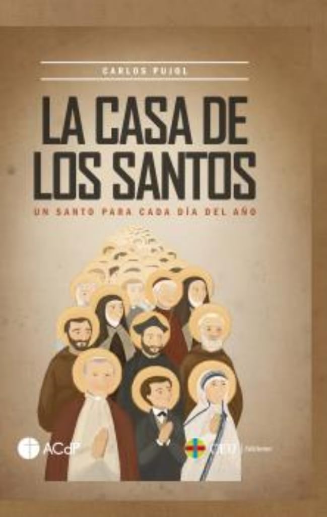 Libro: La casa de los santos. Un santo para cada día del año (Fuera de Colección)