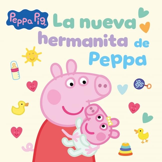Libro: Peppa Pig. Un cuento - La nueva hermanita de Peppa
