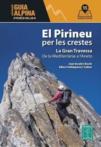 Libro: EL PIRINEU PER LES CRESTES