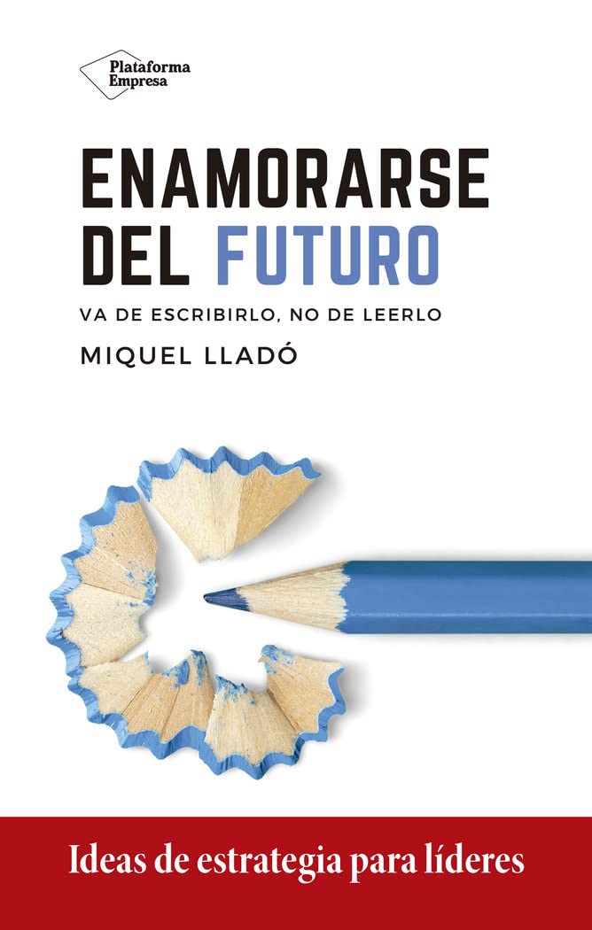 Libro: Enamorarse del futuro (Plataforma Actual)