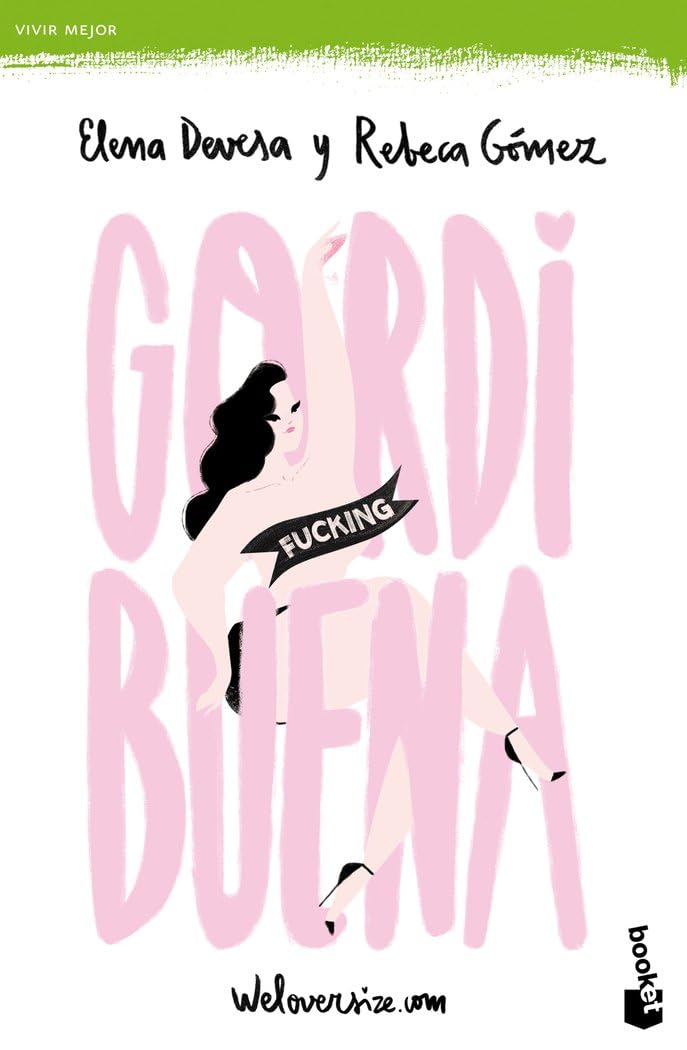 Libro: GORDI fucking BUENA (Vivir Mejor)