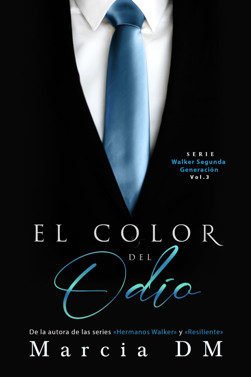 Libro: El Color del Odio: Walker Segunda Generación (Spanish Edition)