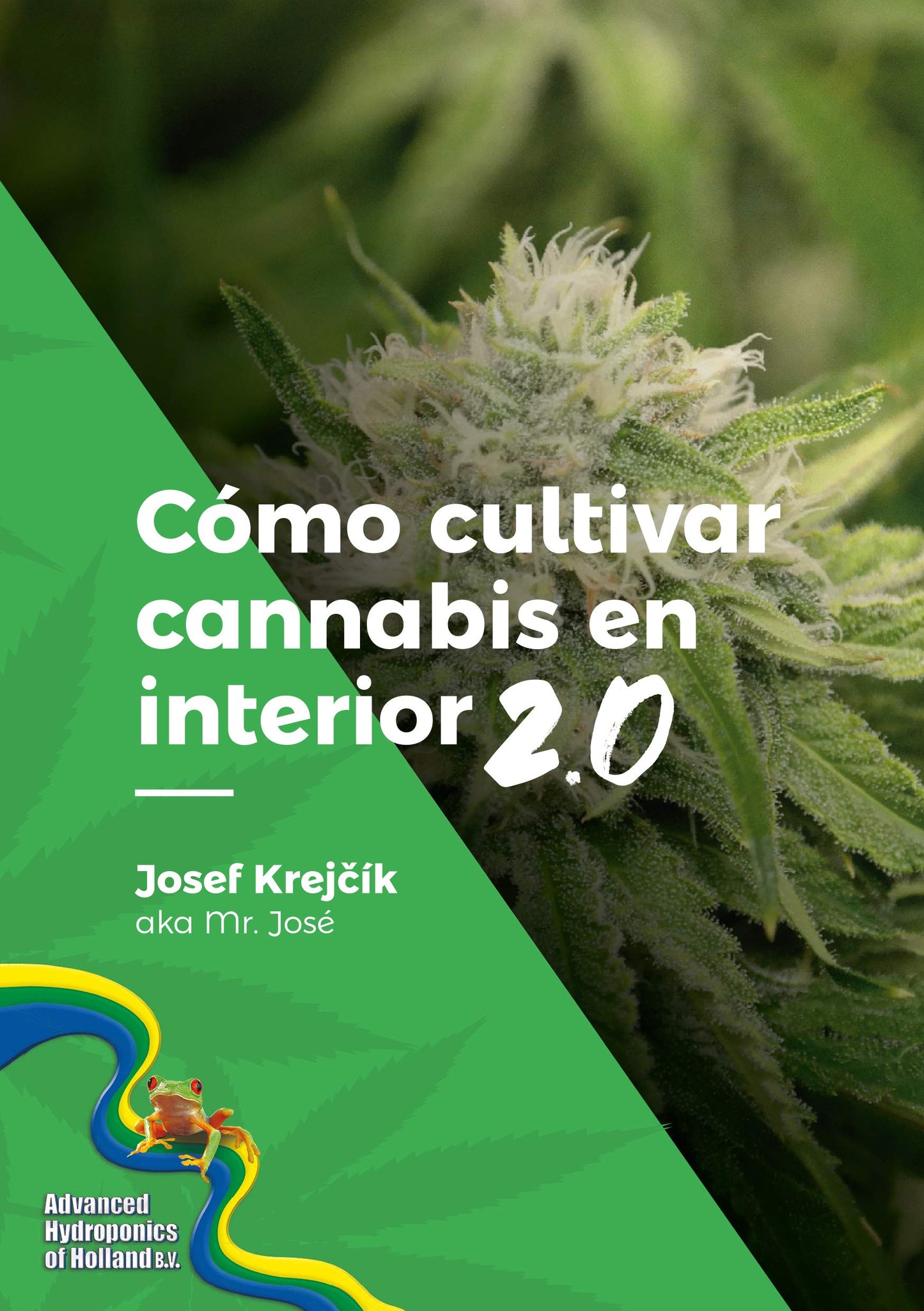 Libro: Como Cultivar Cannabis En El Interior 2.0