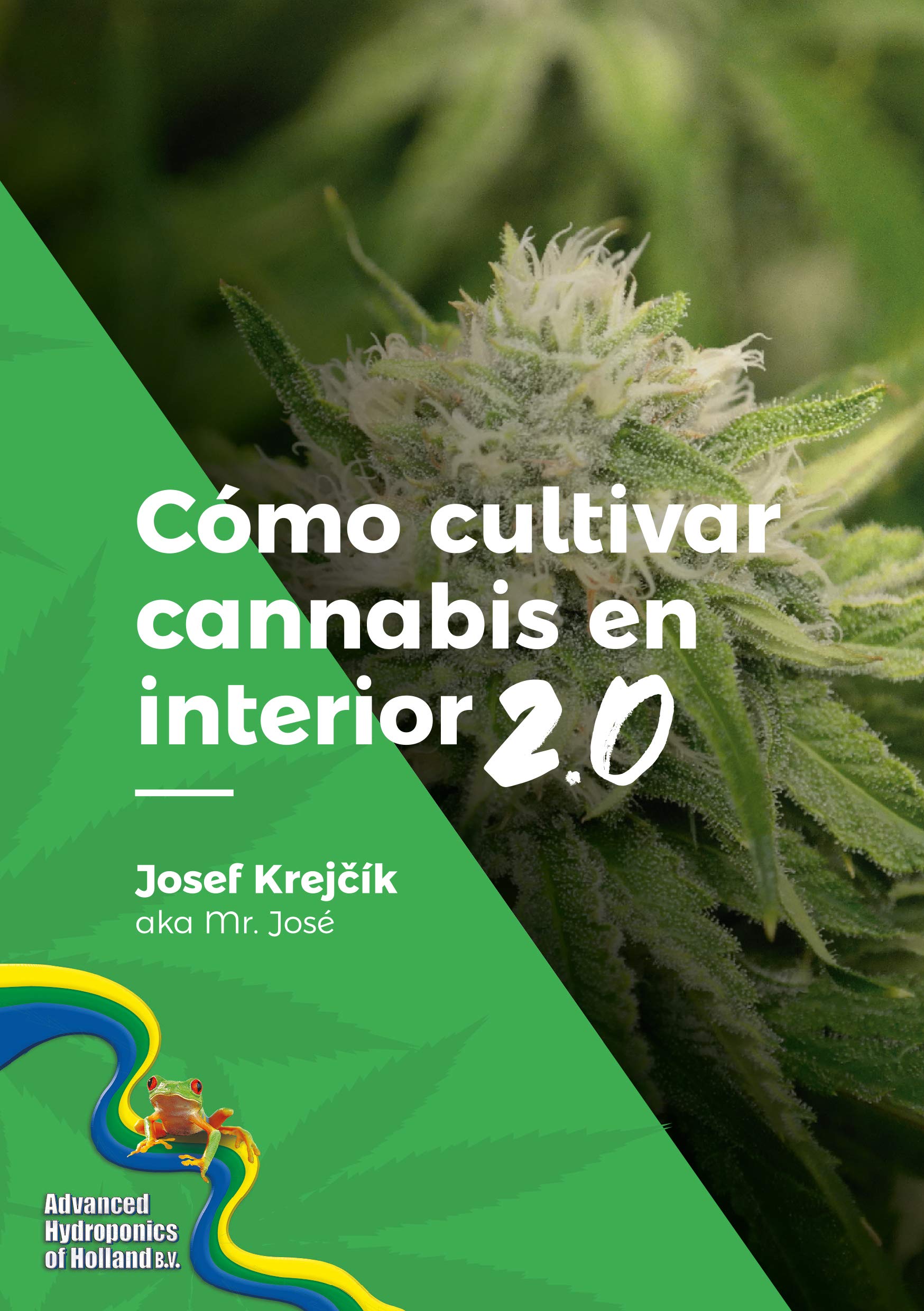 Libro: Como Cultivar Cannabis En El Interior 2.0