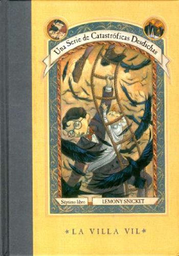 Libro: La villa vil: 7 (Catastróficas Desdichas)