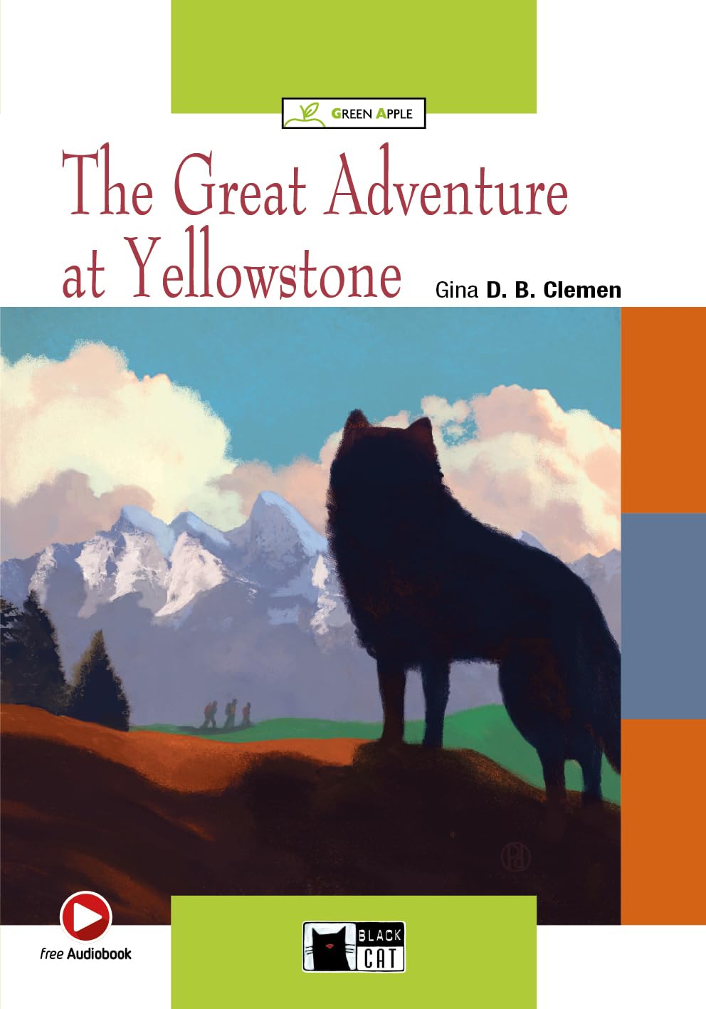 Libro: THE GREAT ADVENTURE AT YELLOWSTONE+CD: The Great Adventure at Yellowstone + audio CD (Green apple) - 9788853014122
