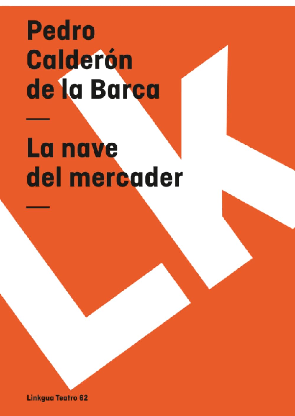 Libro: La nave del mercader (Teatro) (Spanish Edition)