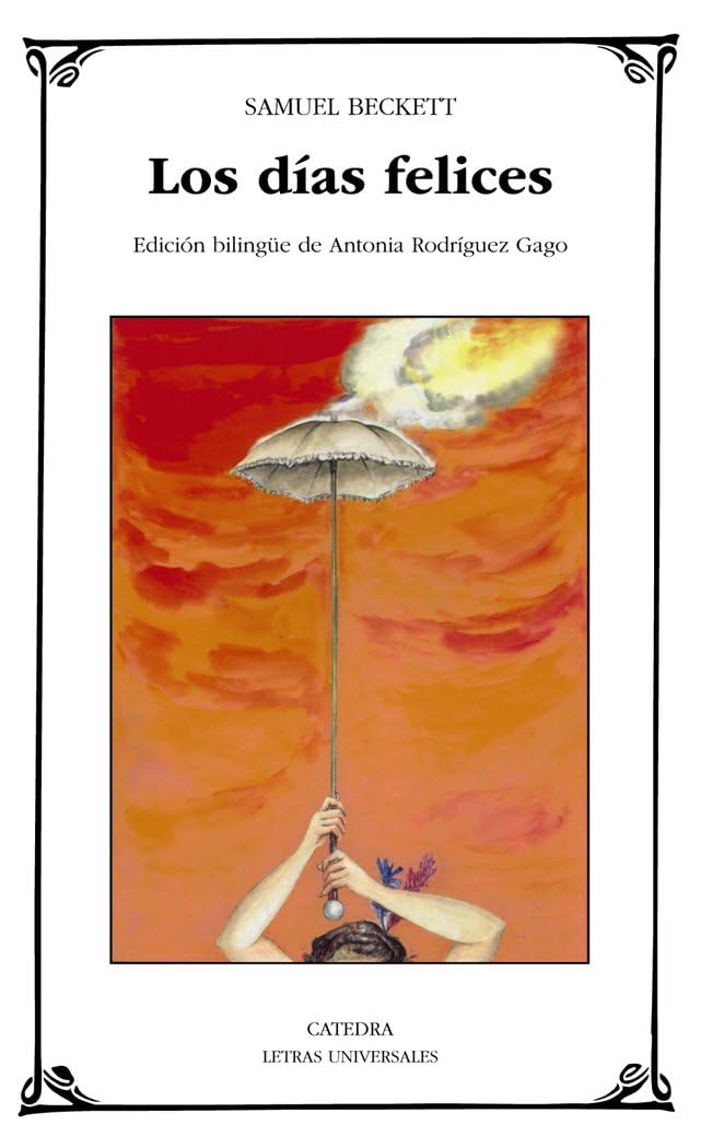 Libro: Los días felices (Letras Universales)