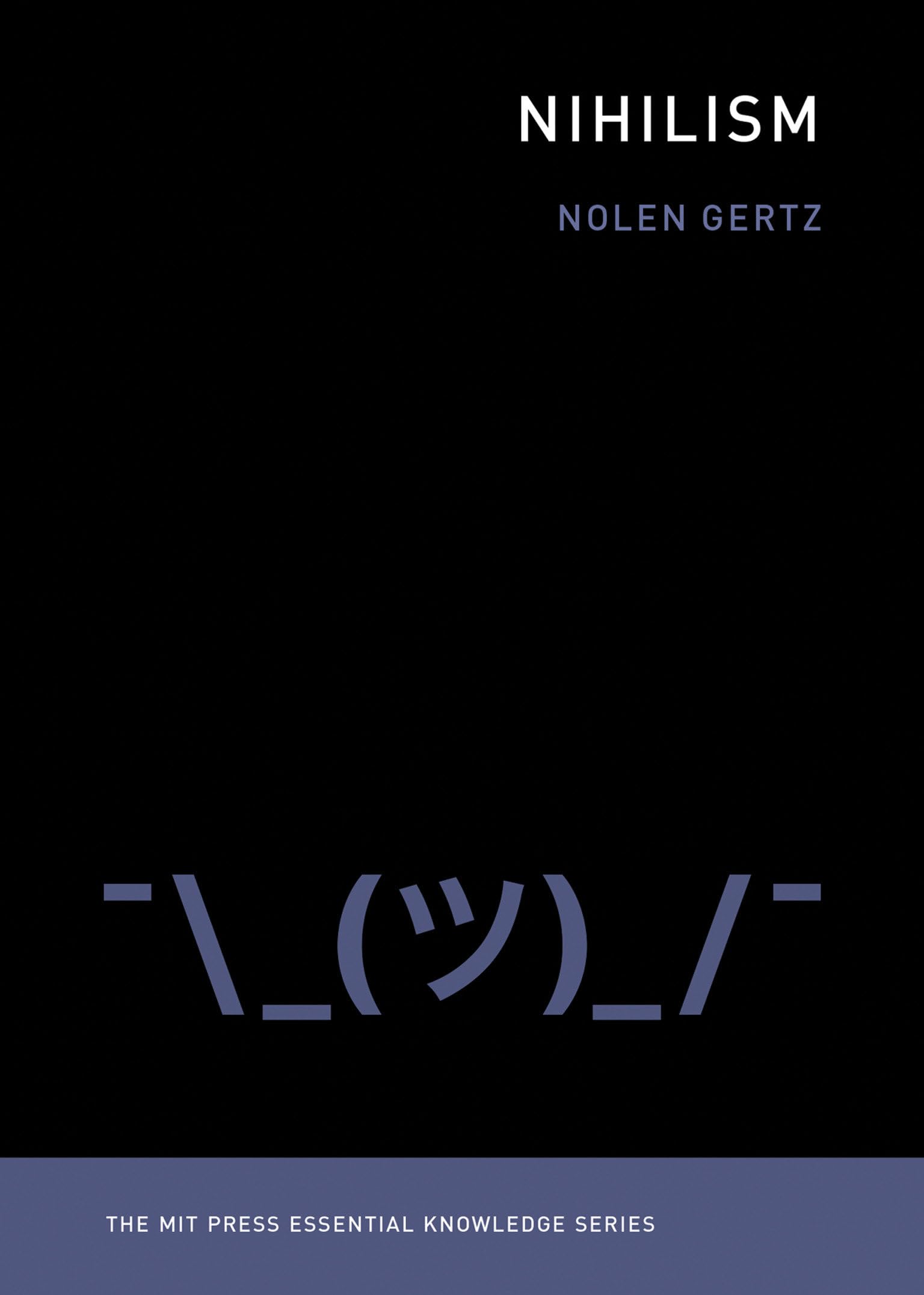 Libro: Nihilism (The MIT Press Essential Knowledge series)