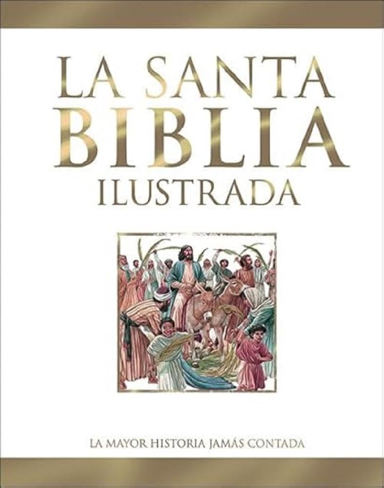 Libro: La Santa Biblia ilustrada: La mayor historia jamás contada (Grandes obras)