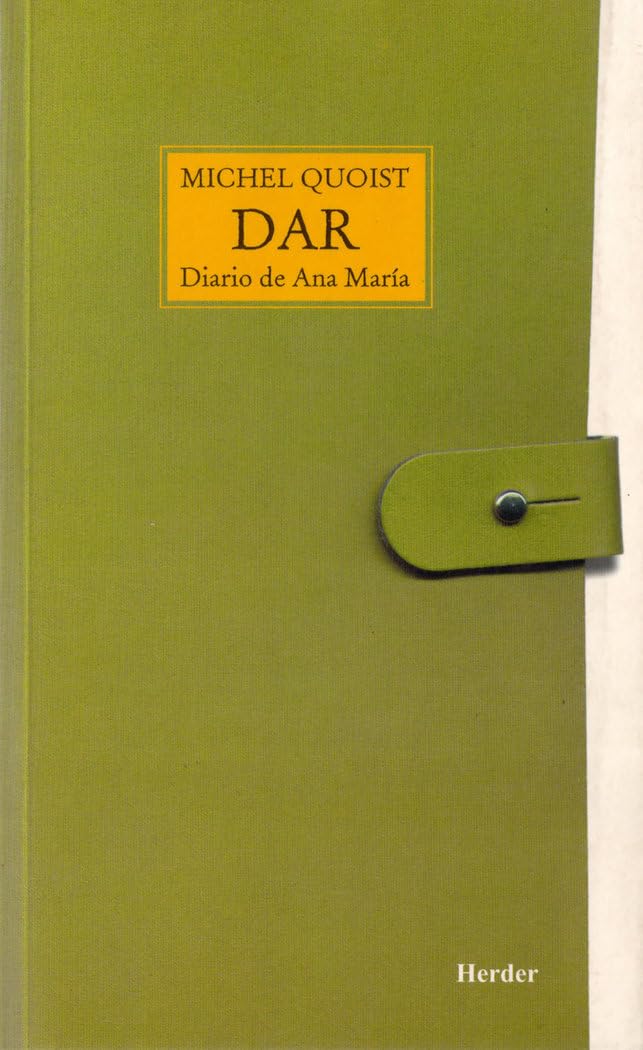 Libro: Dar: Diario de Ana María (Spanish Edition)