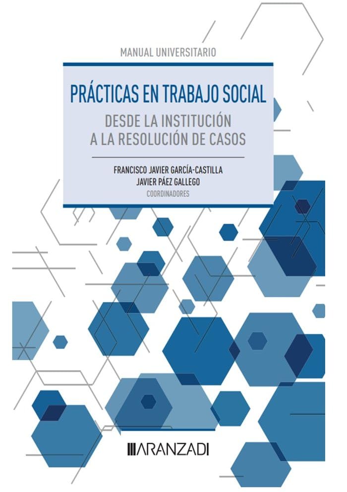 Libro: Prácticas en Trabajo Social. Desde la institución a la resolución de casos