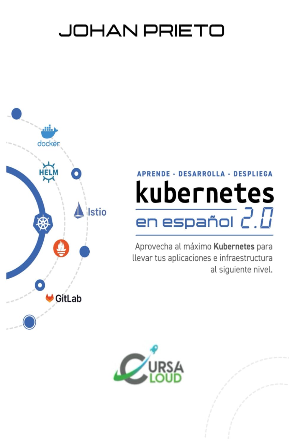 Libro: Kubernetes en Español 2.0: Kubernetes en Español