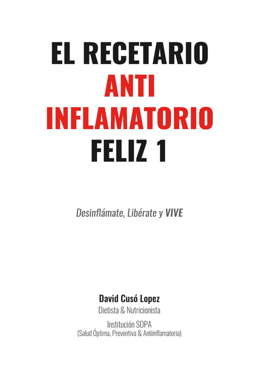 EL RECETARIO ANTIINFLAMATORIO FELIZ 1
