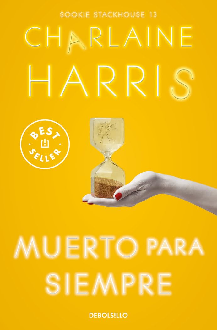 Libro: Muerto para siempre / Dead Ever After (Sookie Stackhouse) (Spanish Edition)