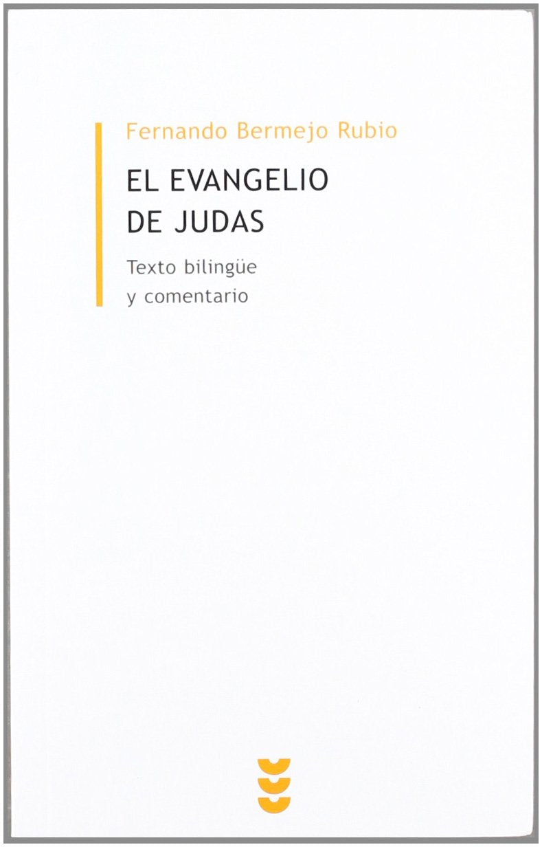 Libro: El evangelio de Judas: Texto bilingüe y comentario