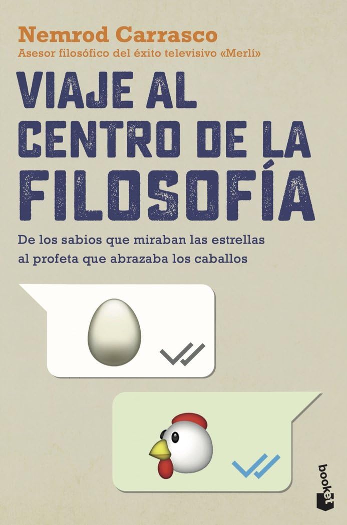 Libro: Viaje al centro de la filosofía: De los sabios que miraban las estrellas al profeta que abrazaba los caballos