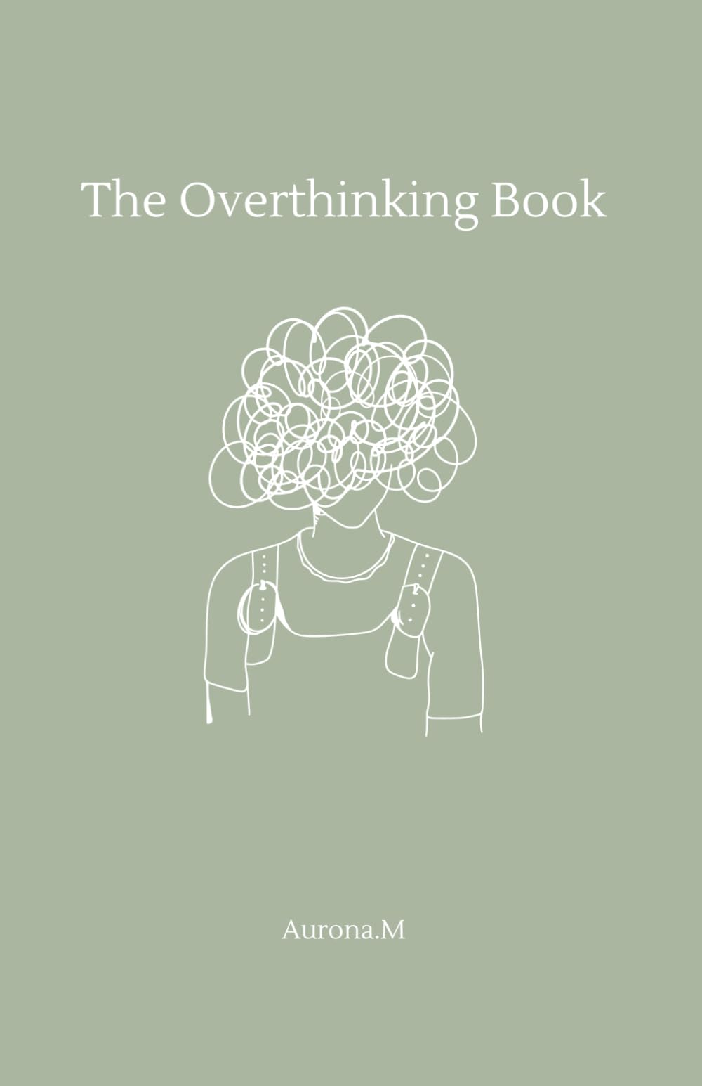 Libro: The Overthinking Book: A Journal to Quiet Your Mind and Find Peace