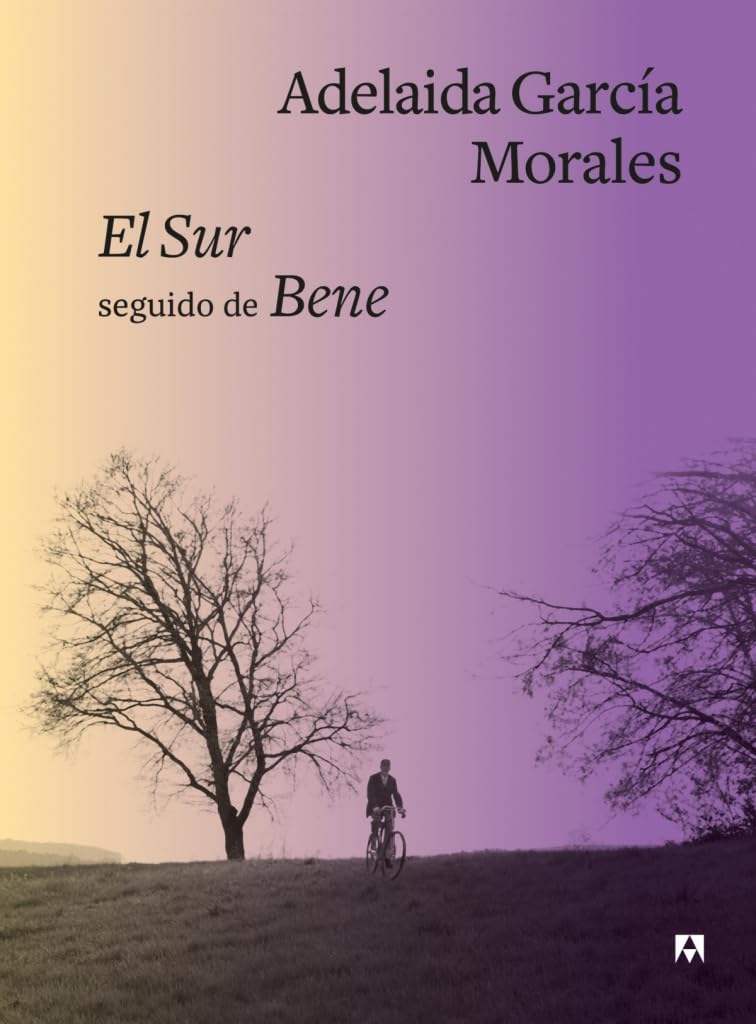 Libro: El Sur seguido de Bene (Editorial Anagrama: Barcelona) (Spanish Edition)