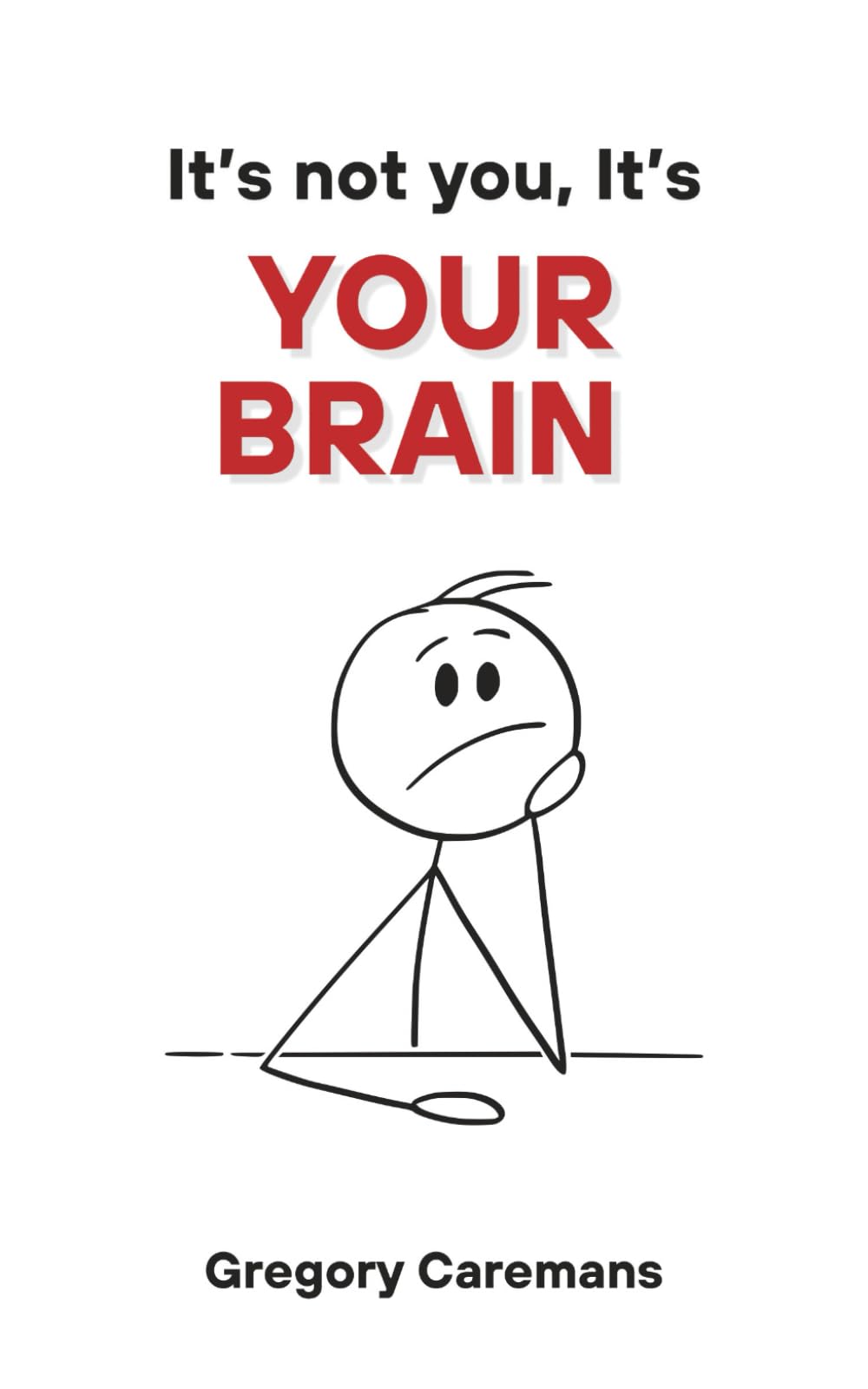 Libro: It’s Not You, It’s Your Brain