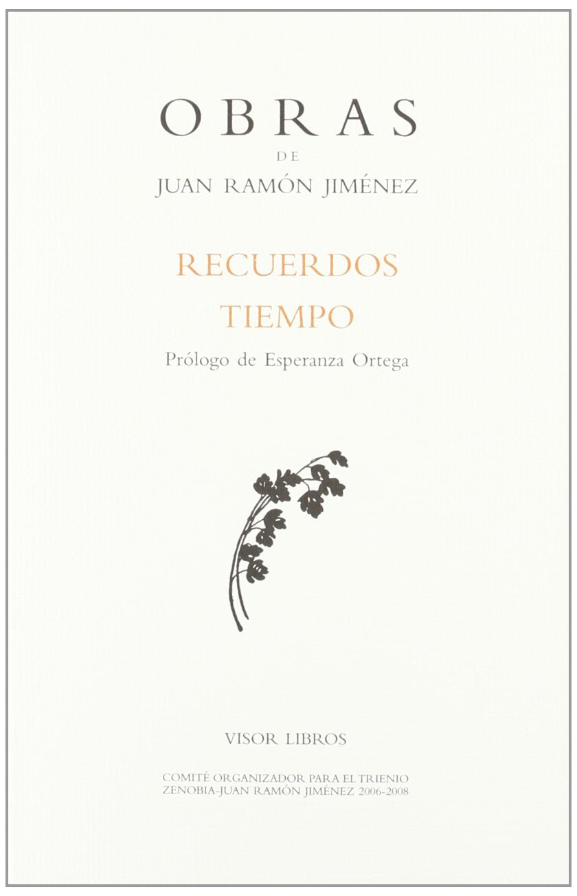 Libro: Recuerdos. Tiempo (Un párrafo) (Obras de Juan Ramón Jimenez) (Spanish Edition)