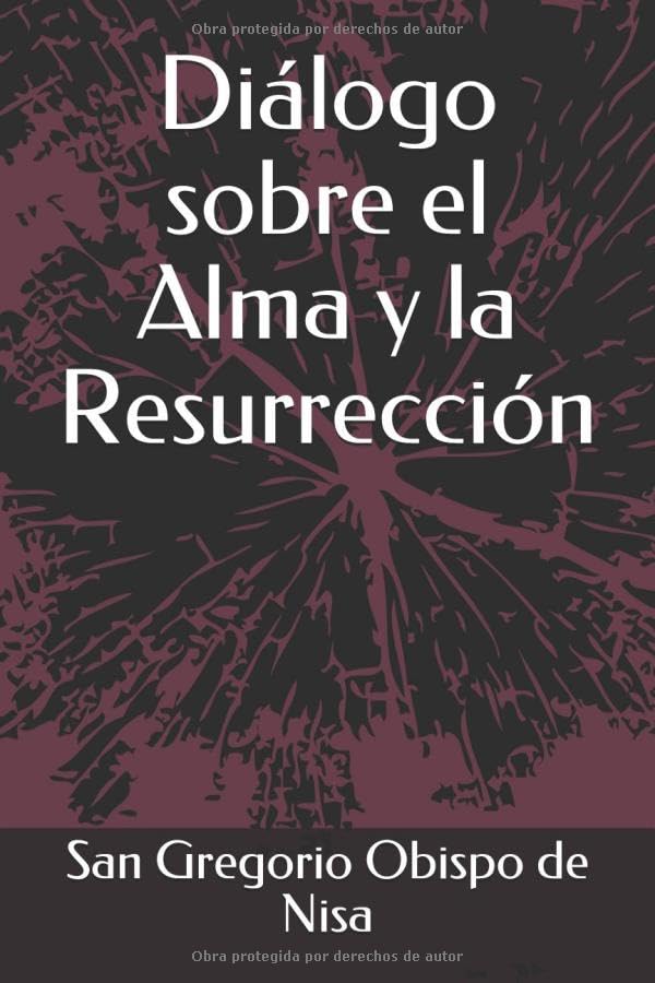 Libro: Diálogo sobre el Alma y la Resurrección (Spanish Edition)
