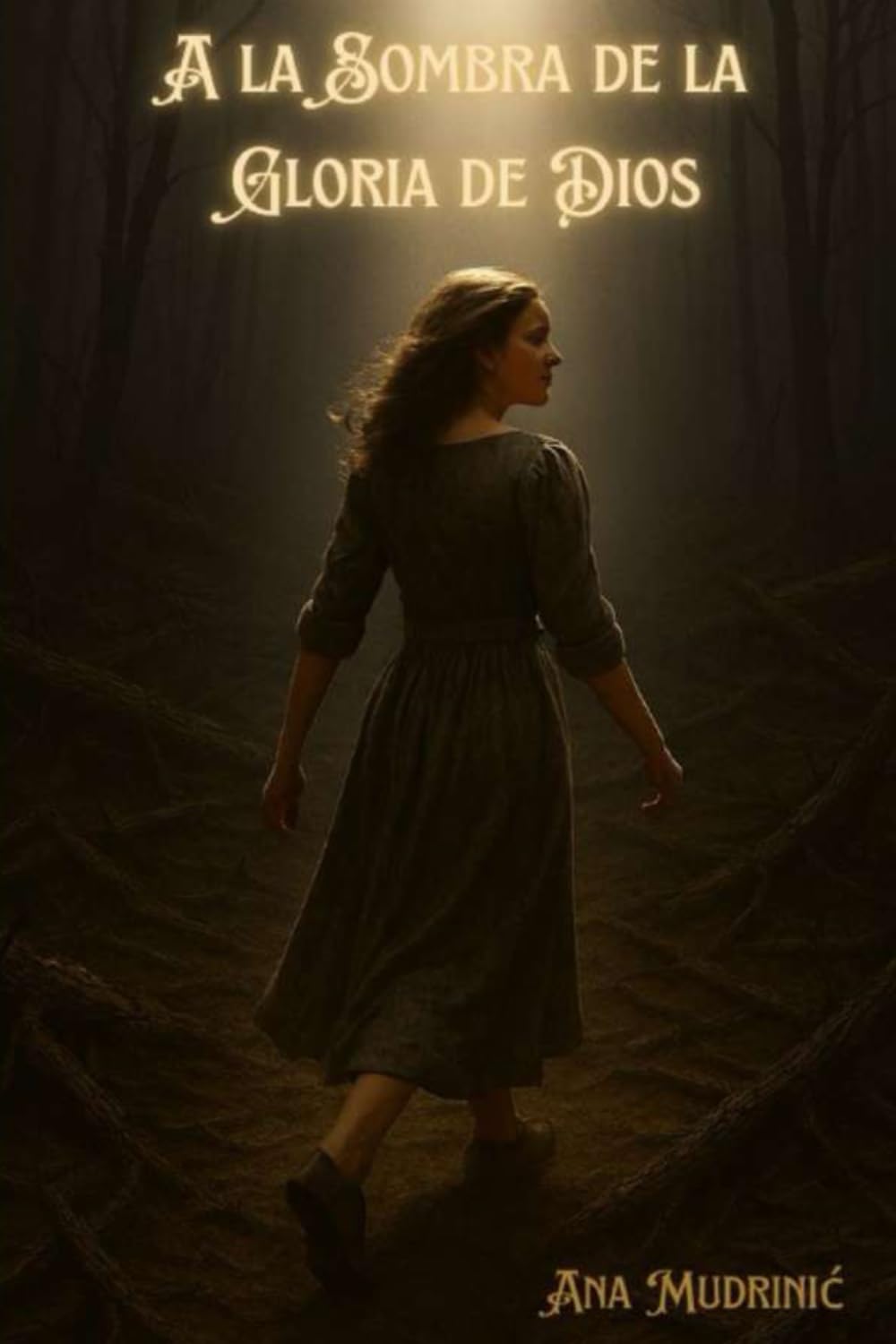 Libro: A la Sombra de la Gloria de Dios (Spanish Edition)