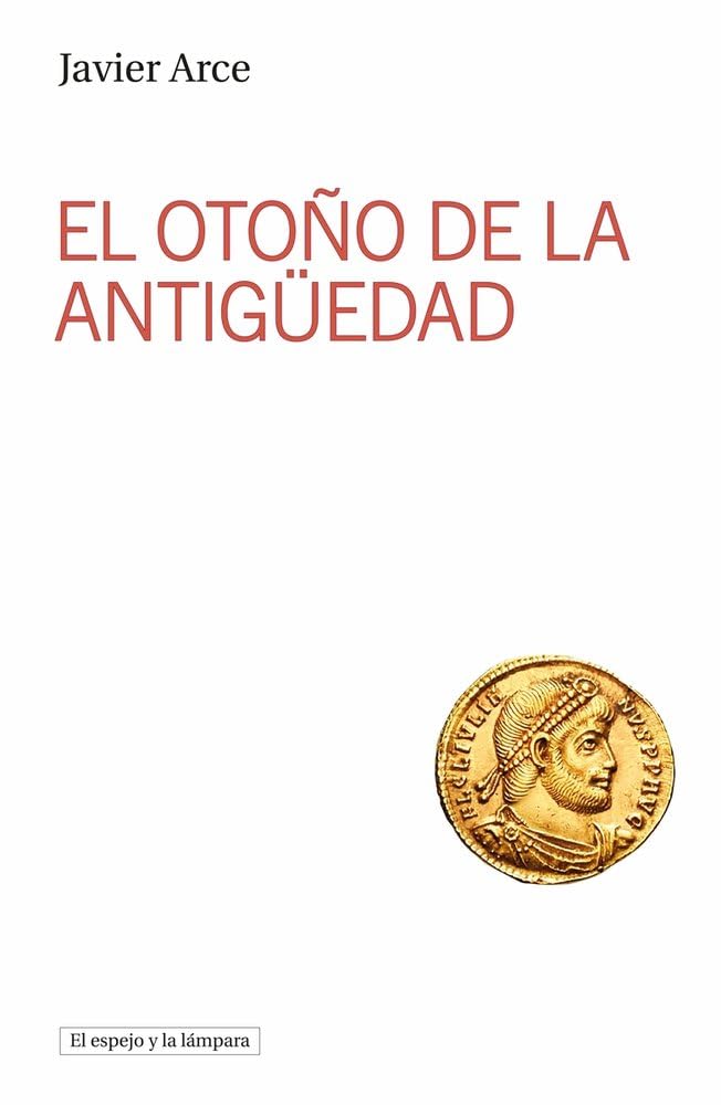 Libro: El otoño de la antigüedad: 26 (El espejo y la lámpara)