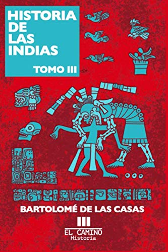 Libro: Historia de las indias: Tomo 3