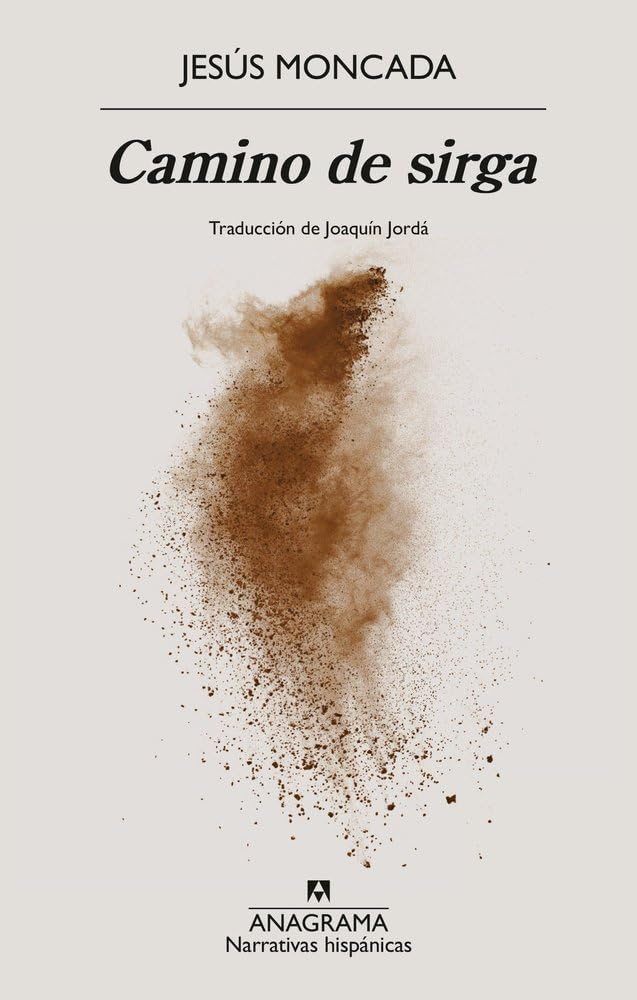 Libro: Camino de sirga (Narrativas hispánicas)