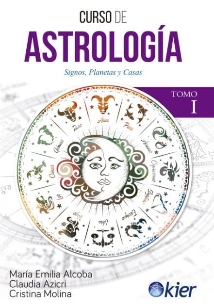 Libro: Curso de astrología I: Signos, planetas y casas (SIN COLECCION)