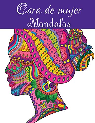 Libro: Cara de mujer Mandalas: Libro para colorear para adultos y adolescentes | Mandala | Antiestrés, relajación | Gran formato, 21,6x28 cm. (Spanish Edition)