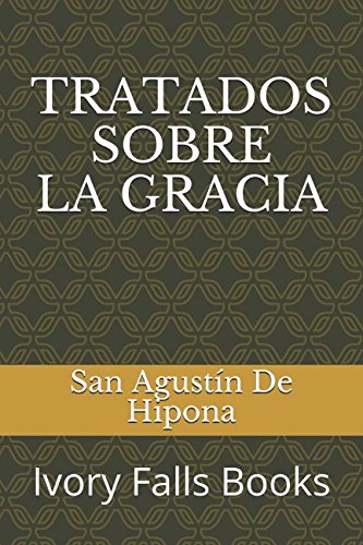 Libro: TRATADOS SOBRE LA GRACIA