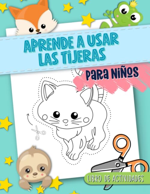 Libro: Aprende a usar las tijeras: Para niños: Libro de actividades (Spanish Edition)