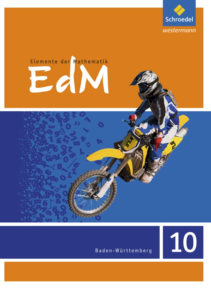 Libro: Elemente der Mathematik 10. Schülerband. Sekundarstufe 1. Baden-Württemberg: Ausgabe 2016