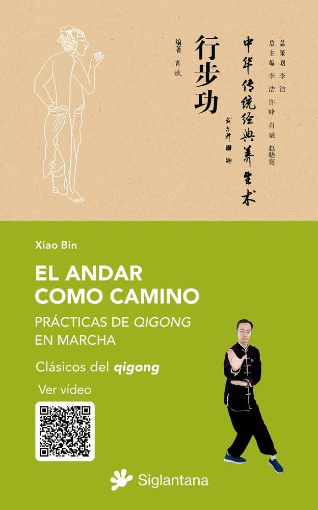 Libro: El andar como camino: Práctica de qigong en marcha