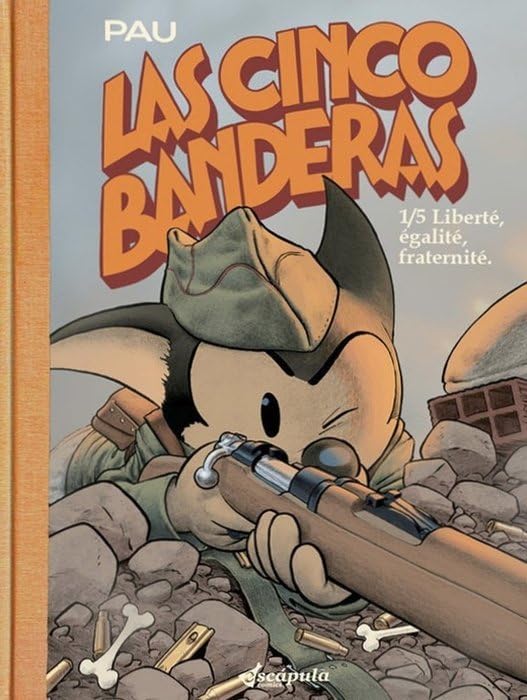Libro: Las cinco banderas 1: Liberté, égalité, fraternité.
