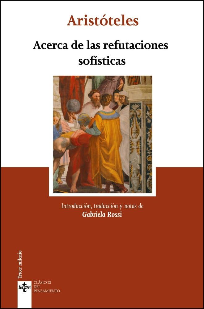 Libro: Acerca de las refutaciones sofísticas (Clásicos - Clásicos del Pensamiento)