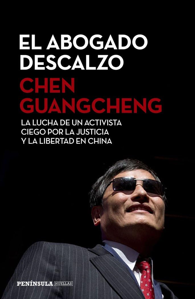 Libro: El abogado descalzo: La lucha de un activista ciego por la justicia y la libertad en China