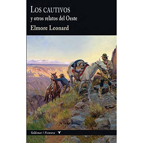 Libro: Los cautivos: Y otros relatos del Oeste