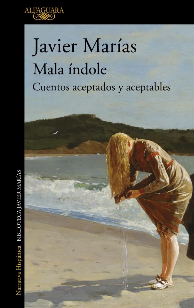 Libro: Mala índole: Cuentos aceptados y aceptables (Hispánica)