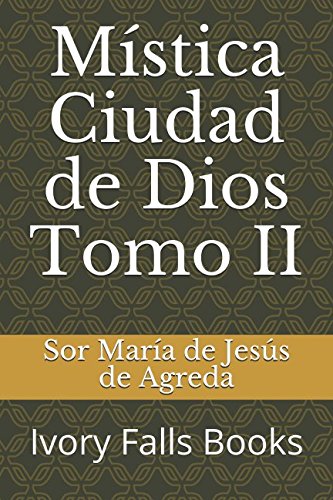 Libro: Mística Ciudad de Dios Tomo II
