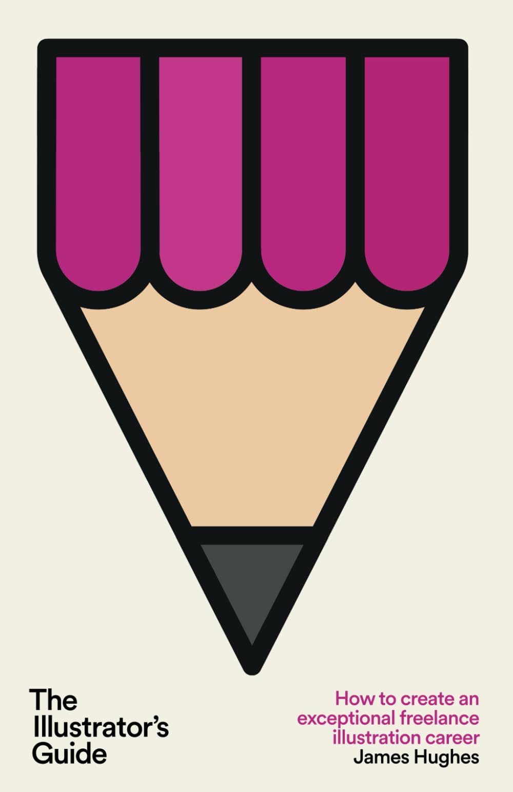 Libro: The Illustrator's Guide: How to create an exceptional freelance illustration career